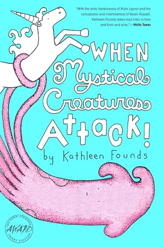 When Mystical Creatures Attack! (The Iowa Short Fiction Award and the John Simmons Short Fiction Award, 1970-2014)