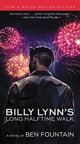 Billy Lynn's Long Halftime Walk: A Novel. Winner of the National Book Critics Circle Award 2012, National Book Award Finalist; Amazon.com Best Books of the Year. With a new introduction by the author