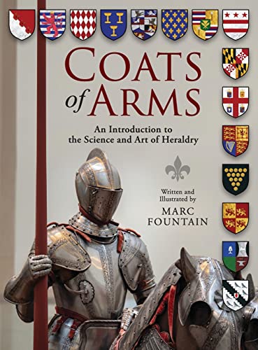Coats of Arms: An Introduction to The Science and Art of Heraldry von Modern History Press