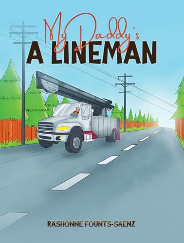 My Daddy's a Lineman von Austin Macauley