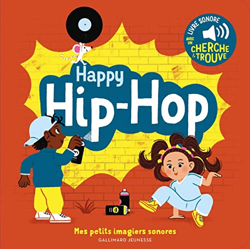 Happy hip-hop: Des sons à écouter, des images à regarder