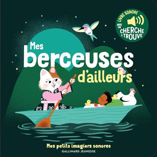 Mes berceuses d'ailleurs: Des sons à écouter, des images à regarder