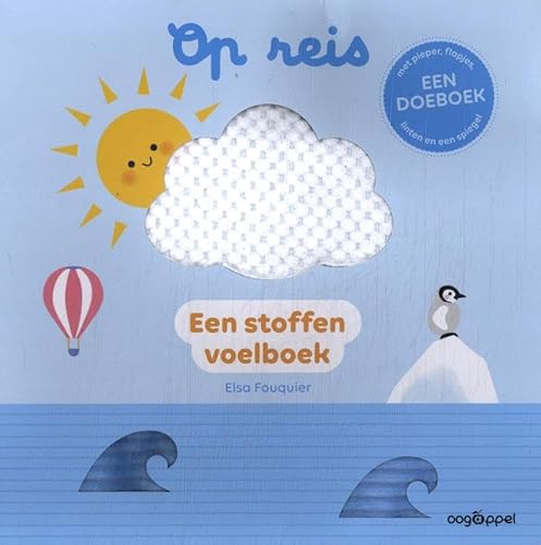 Op reis: een stoffen voelboek Op reis: een stoffen voelboek von Oogappel