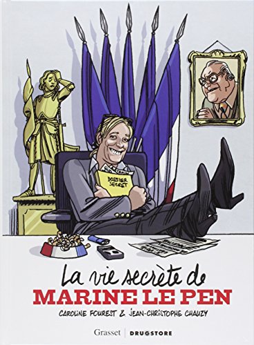 La Vie secrète de Marine Le Pen von GLÉNAT BD