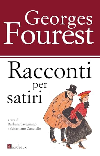 Racconti per satiri von Bordeaux