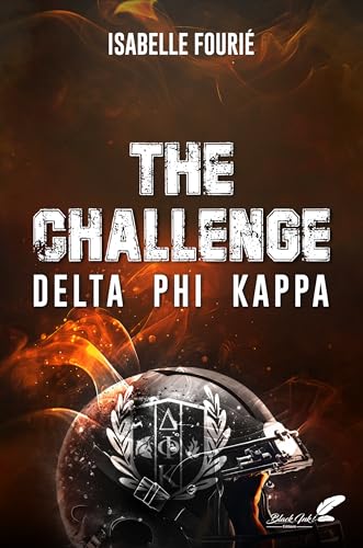 The Challenge: Delta phi kappa The Challenge: Delta phi kappa von Black Ink Editions
