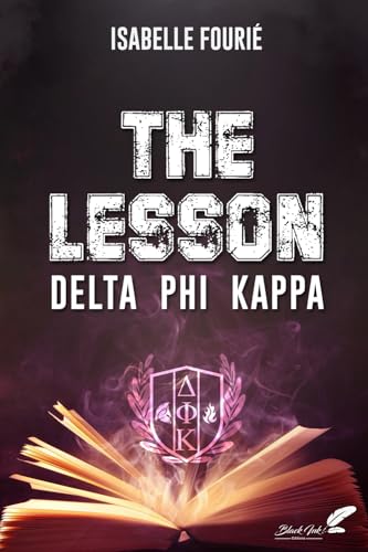 The Lesson: Delta Phi Kappa von Black Ink Editions