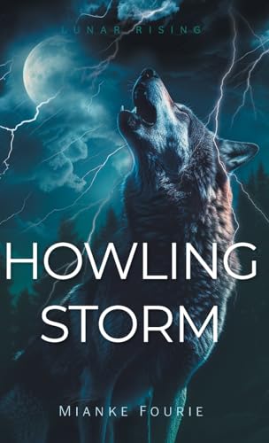 Howling Storm (Lunar Rising) von FriesenPress