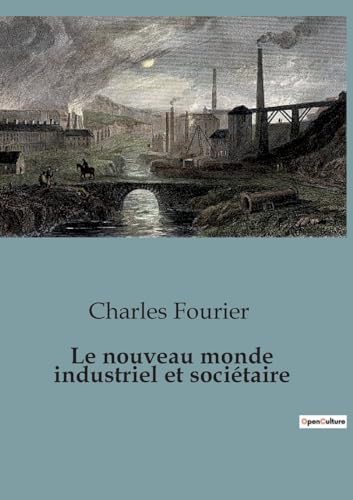 Le nouveau monde industriel et sociétaire von SHS Éditions