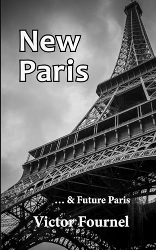 New Paris and Future Paris von Independently published