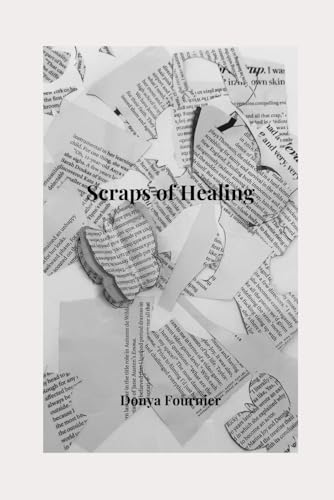 Scraps of Healing von Independently published