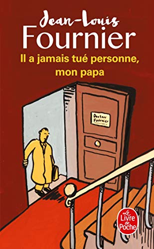 Il a jamais tué personne, mon papa von Le Livre de Poche