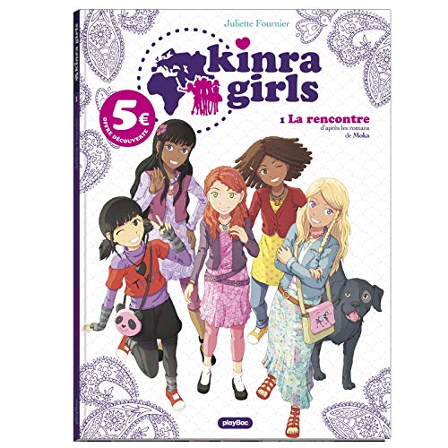 KINRA GILRS - BD - LA RENCONTRE DES KINRA GIRLS - TOME 1- ED.2021 A 5
