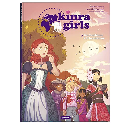 KINRA GIRLS - BD - UN FANTÔME À L'ACADÉMIE - TOME 3 von PLAY BAC