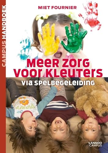 Meer zorg voor kleuters via spelbegeleiding von Lannoo Campus