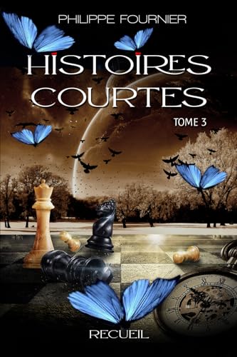 HISTOIRES COURTES TOME 3 von autoédition
