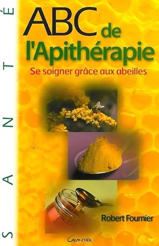 ABC de l'Apithérapie von GRANCHER