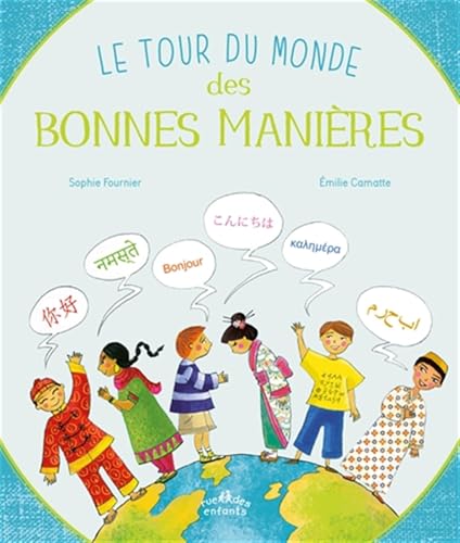 Le tour du monde des bonnes manières: Savoir se présenter, saluer, remercier...Ici et ailleurs von CTP RUE ENFANTS