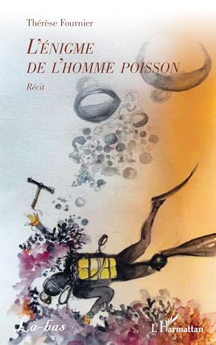 L'énigme de l'homme poisson von Editions L'Harmattan