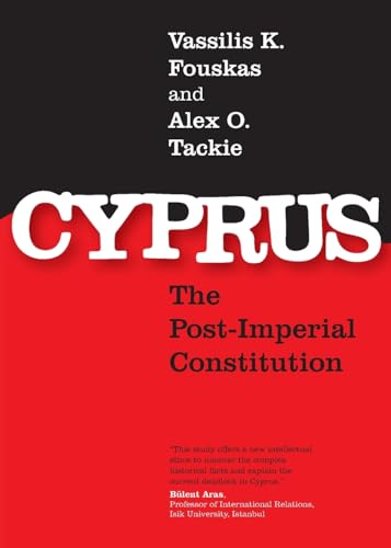 Cyprus: The Post-Imperial Constitution von Pluto Press (UK)