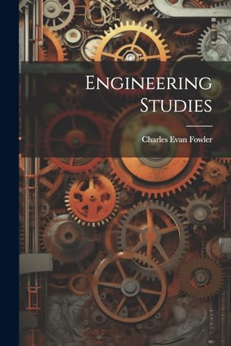 Engineering Studies von Legare Street Press