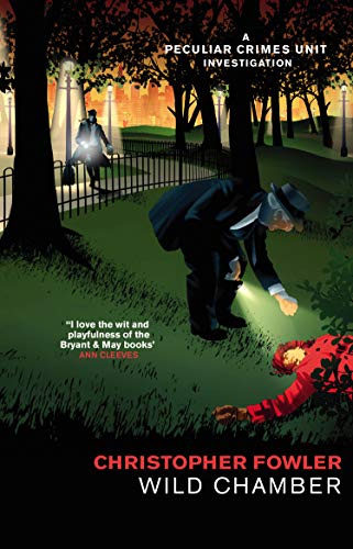 Bryant & May - Wild Chamber: (Bryant & May Book 15) (Bryant & May, 14) von Bantam