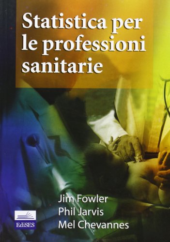 Statistica per le professioni sanitarie von Edises