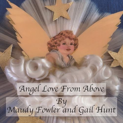 Angel Love From Above von Austin Macauley Publishers