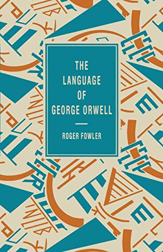 The Language of George Orwell (The Language of Literature) von Red Globe Press