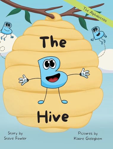 The B Hive (The Alphabittles)
