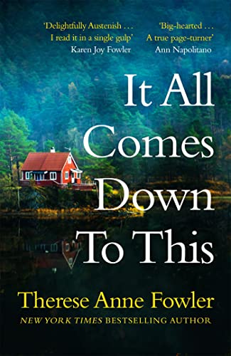 It All Comes Down To This: The unforgettable story of three sisters facing a shocking truth about the past von Headline Review