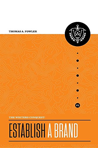 The Writer's Conquest: Establish a Brand von Nerdy Things Publishing, LLC