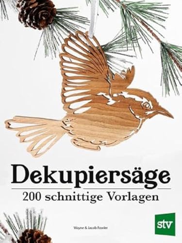 Dekupiersäge: 200 schnittige Vorlagen von STOCKER, L