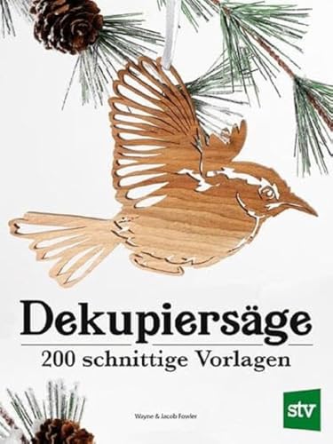 Dekupiersäge: 200 schnittige Vorlagen von Stocker, L