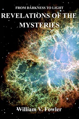Revelations Of The Mysteries: End Time Revelations