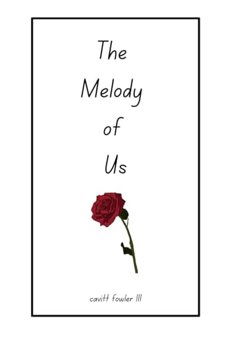 The Melody of Us The Melody of Us von Barnes & Noble Press