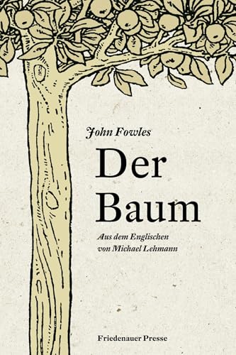 Der Baum (Friedenauer Presse Wolffs Broschur)