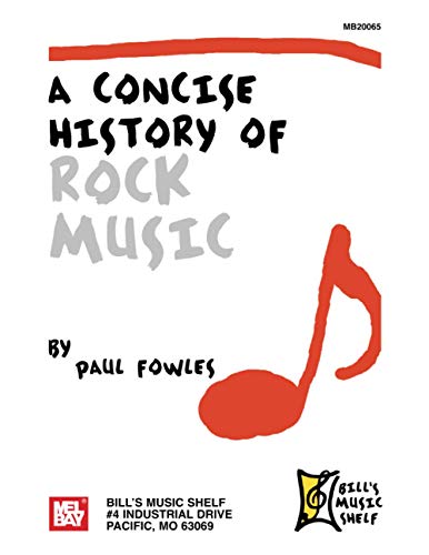 A Concise History of Rock Music