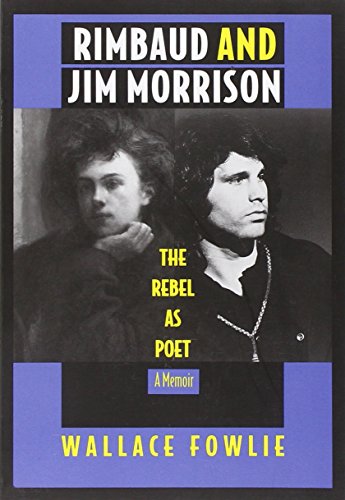Rimbaud and Jim Morrison: The Rebel As Poet von Duke University Press