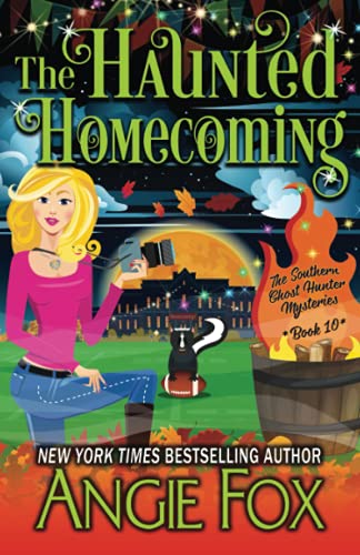 The Haunted Homecoming (Southern Ghost Hunter Mysteries, Band 10)