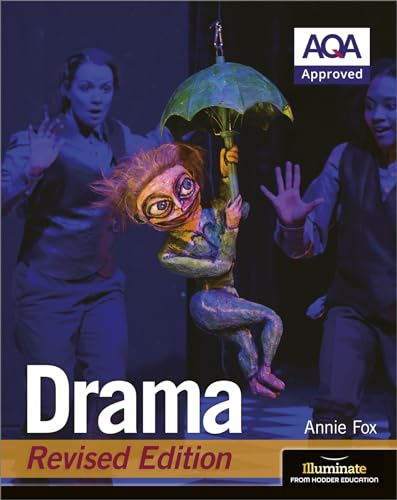 AQA GCSE Drama: Revised Edition von Illuminate Publishing