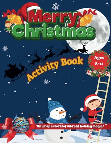 Title- Christmas Activity Book for Kids Ages 8-12: Fun Activities for Boys and Girls: Coloring, Maze Game, Word Search, Crossword, Word Scramble, Dot to Dot, Differences Games Paperback von Independently published
