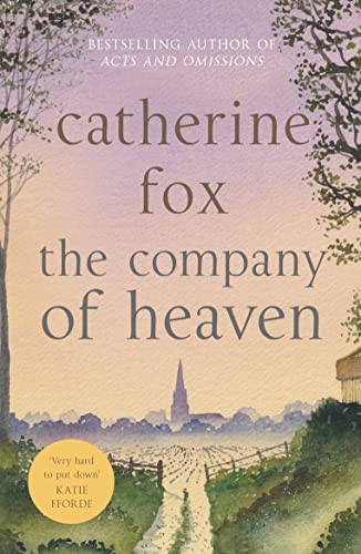 The Company of Heaven: Lindchester Chronicles 5 (The Lindchester Chronicles, 5)