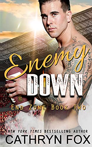 Enemy Down (End Zone, Band 2) von Cathryn Fox