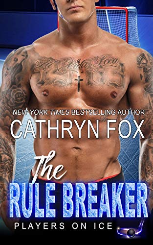 The Rule Breaker von Cathryn Fox