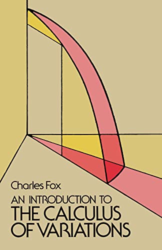 An Introduction to the Calculus of Variations (Dover Books on Mathematics) von Dover Publications