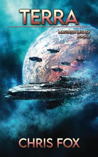 Terra: Magitech Legacy Book 7