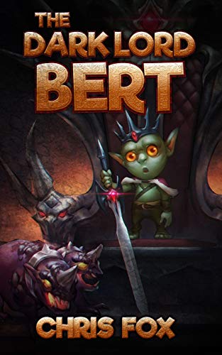 The Dark Lord Bert von Independently Published