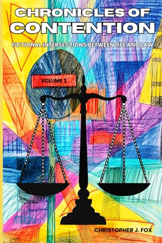 Chronicles of Contention: fictional intersections between life and law von Catalyst Publications, Inc.