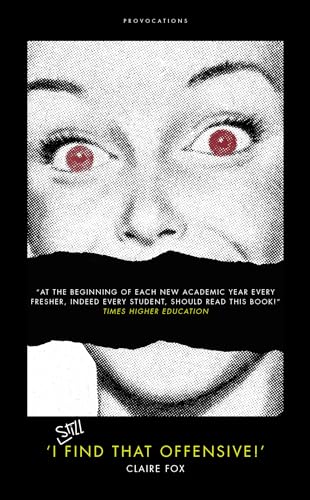 'i Still Find That Offensive!' (Provocations) von Biteback Publishing